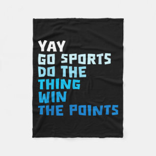 Funny Sport Quote Soccer Baseball Cool Sarcastic B Fleece Blanket