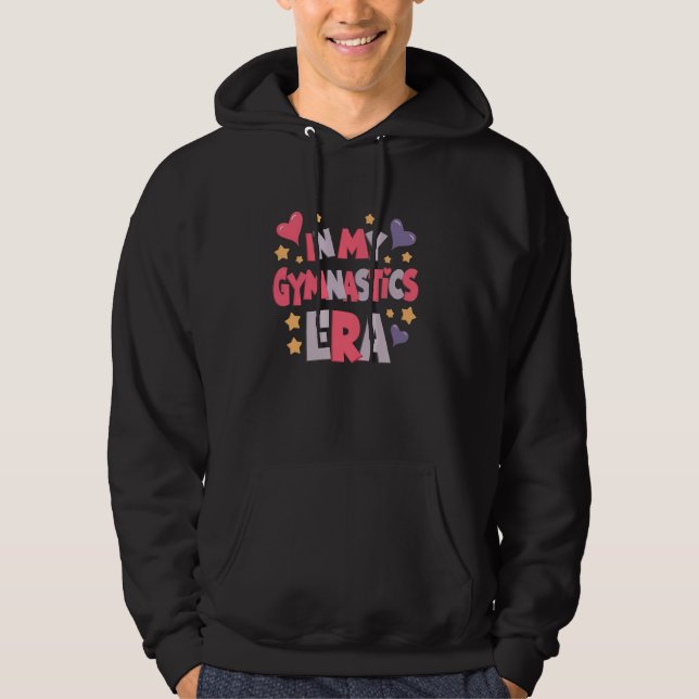 Funny Sports In my Gymnastics Era Gymnast Girls &  Hoodie (Front)