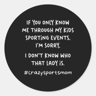 Funny Sports Mom Classic Round Sticker