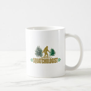 Funny Squatchologit   Sasquatch Believer's Coffee Mug