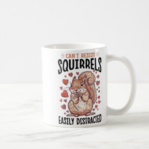 Funny Squirrel Animal Can't Resist Squirrels, Easi Coffee Mug
