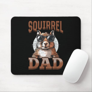 Funny Squirrel Animal Squirrel Dad Mouse Mat