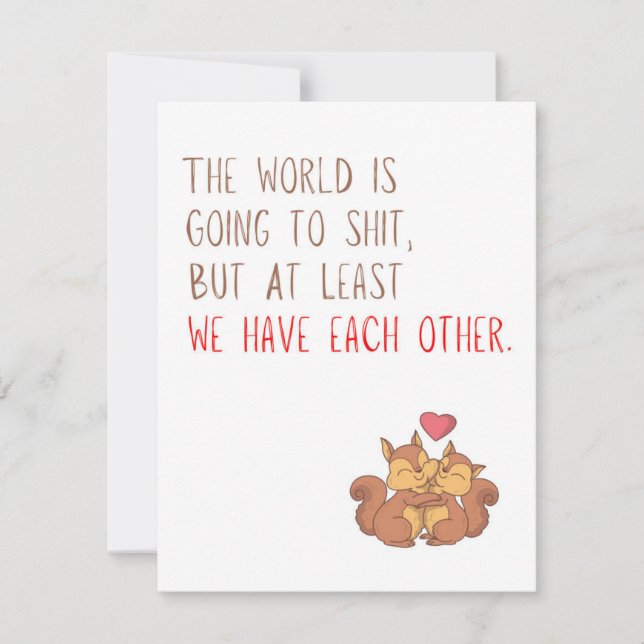 Funny Squirrel Birthday/Valentine's Day Card (Front)
