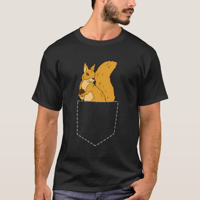 Funny Squirrel In The Pocket Squirrel T-Shirt (Front)