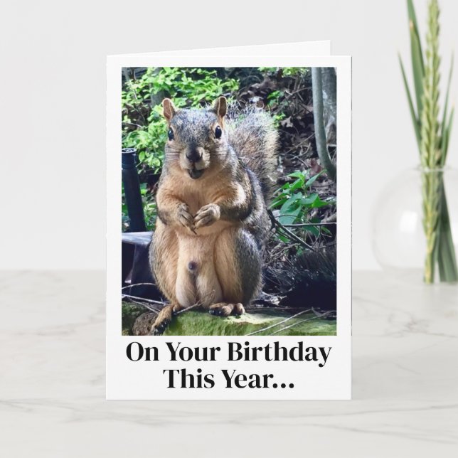 Funny Squirrel Nuts Joke Adult Humour Birthday Card (Front)