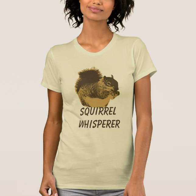 Funny Squirrel Whisperer T-Shirt (Front)
