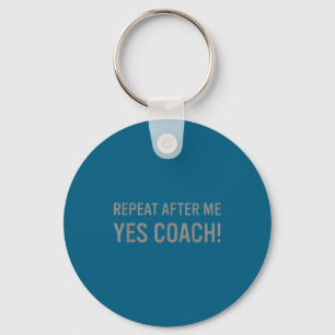 Funny Srts Coach Saying Key Ring
