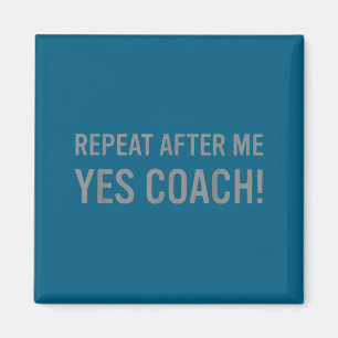 Funny Srts Coach Saying Magnet