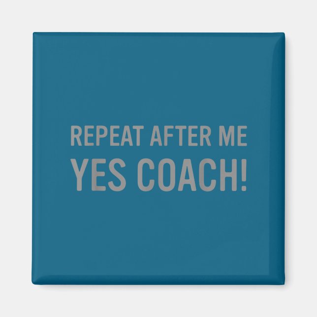 Funny Srts Coach Saying  Magnet (Front)