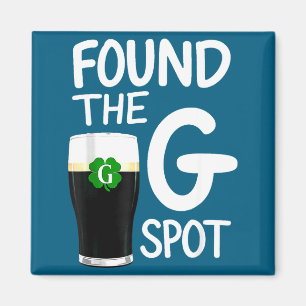 Funny st patricks beer shirt found the g spot Funn Magnet
