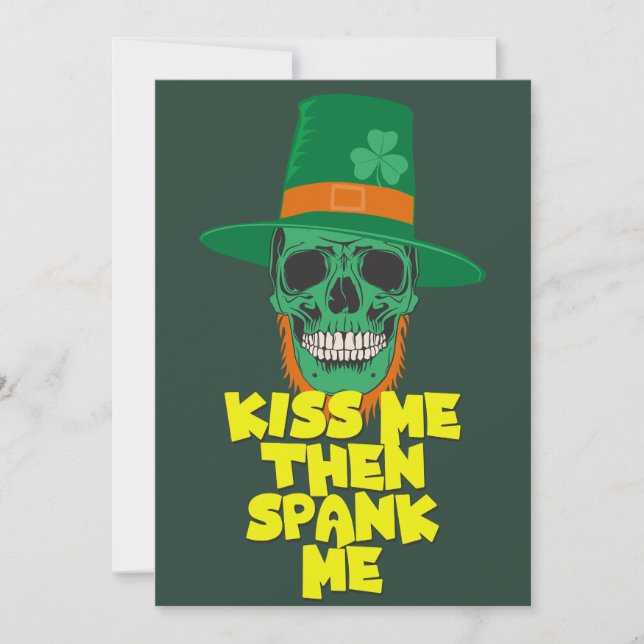 Funny St Patricks Day 2023- Kiss me then spank me Holiday Card (Front)