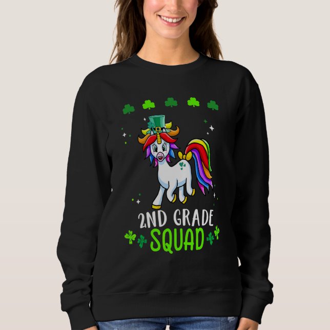 Funny St Patricks Day 2nd Grade Squad Unicorn Luck Sweatshirt (Front)
