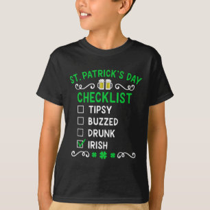 Funny St Patricks Day Checklist 1 T-Shirt