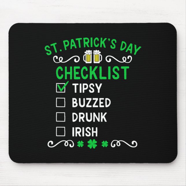 Funny St Patricks Day Checklist  Mouse Mat (Front)