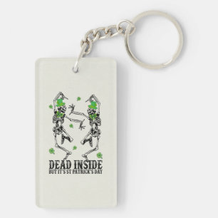Funny St. Patrick's Day   Dead Inside   Skeletons Key Ring