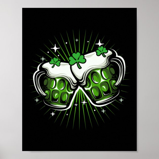 Funny St Patricks Day Drinking Irish Shamrock Gree Poster (Front)