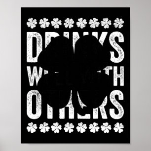 Funny St Patricks Day Drinks Well With Others Beer Poster