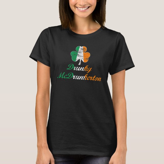 Funny St. Patrick's Day Drunky McDrunkerton Shirt (Front)
