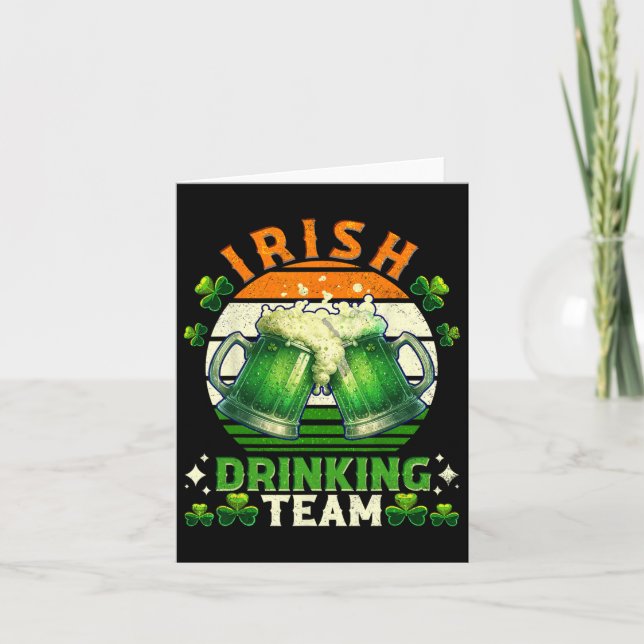 Funny St Patricks Day Irish Beer Drinking Team Ire Card (Front)