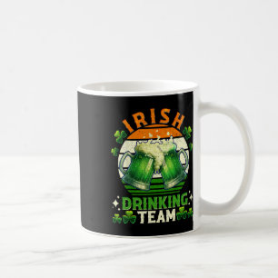 Funny St Patricks Day Irish Beer Drinking Team Ire Coffee Mug