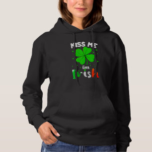 Funny St Patrick's Day Kiss Me I'm Irish Hoodie
