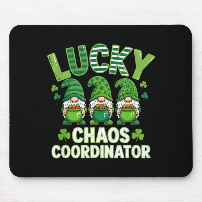 Funny st patrick's day lucky chaos coordinator cut mouse mat (Front)