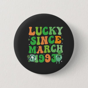 Funny St Patrick's Day Lucky Since March 1993 6 Cm Round Badge