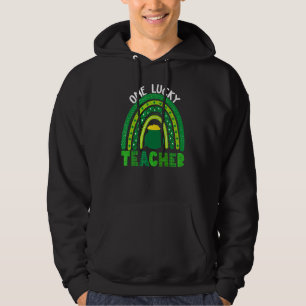Funny St Patrick's Day Sayings One Lucky Teacher R Hoodie