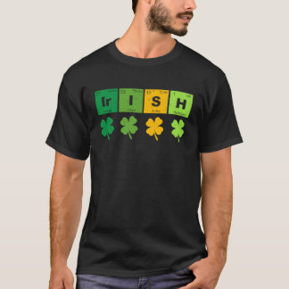 Funny St Patricks Day Science Teacher Irish Chemis T-Shirt