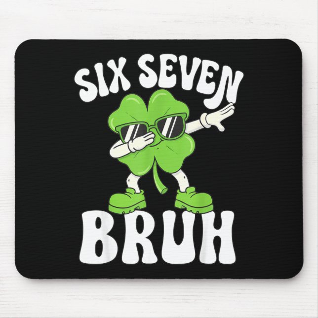 Funny st patricks day six seven bruh shamrock 67 mouse mat (Front)