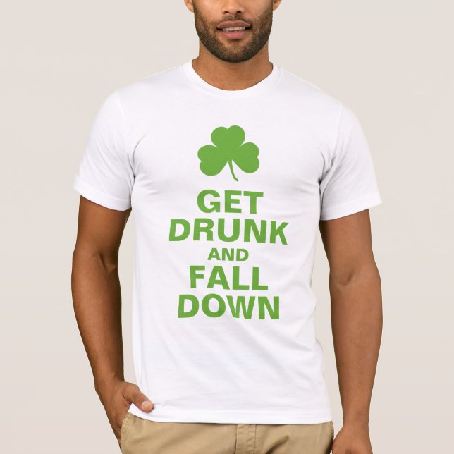 Funny St. Patrick's Day T-Shirt (Front)