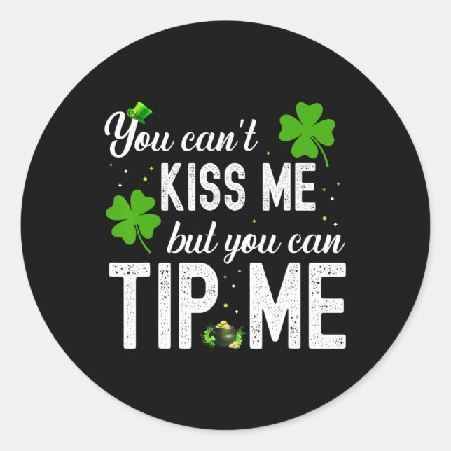 Funny St Patricks Day Waitress Byrtender Waiter Ti Classic Round Sticker (Front)