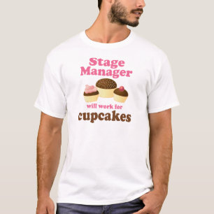Funny Stage Manager T-Shirt