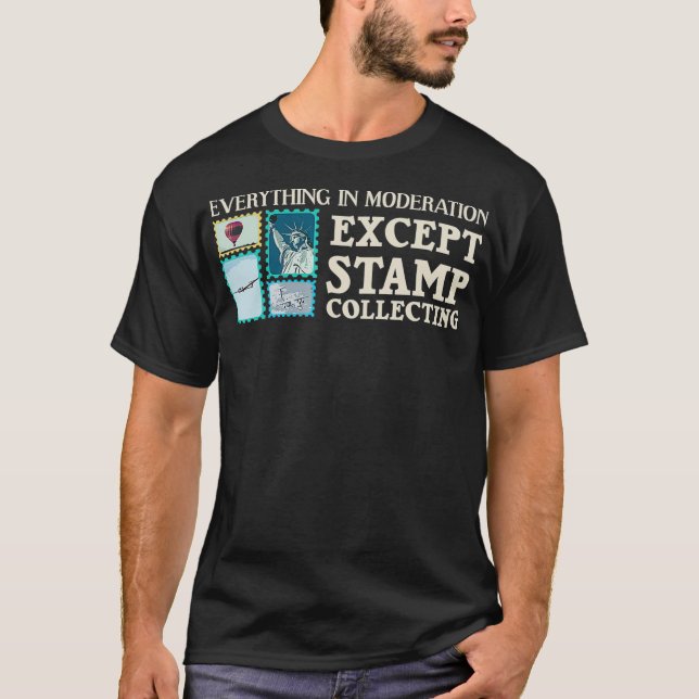Funny Stamp Collecting Gift Cool Stamp Collector H T-Shirt (Front)