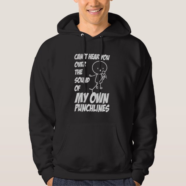 Funny Stand Up Comedy Jokes Open Mic Stand Up Come Hoodie (Front)