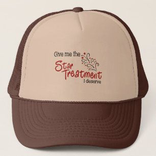 Funny Star Treatment Trucker Hat