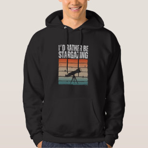 Funny Stargazing Art For Men Women Astronomy Astro Hoodie