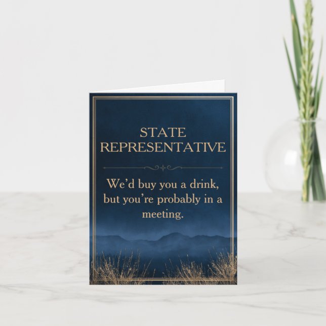 Funny State Representative Probably in a Meeting Card (Front)