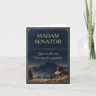 Funny State Senate Congrats You Won the Seat Card