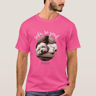 Funny Statement Sofa, So Good Cute Puppy Funny T-Shirt