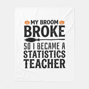 Funny Statistics Teacher Halloween Quote Design_1 Fleece Blanket