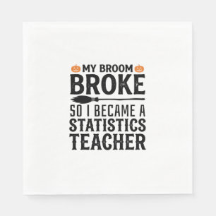 Funny Statistics Teacher Halloween Quote Design_1 Napkin