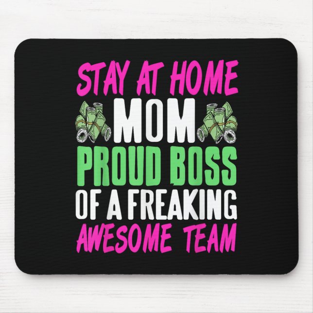 Funny Stay At Home Mum Boss Proud Of Awesome Famil Mouse Mat (Front)