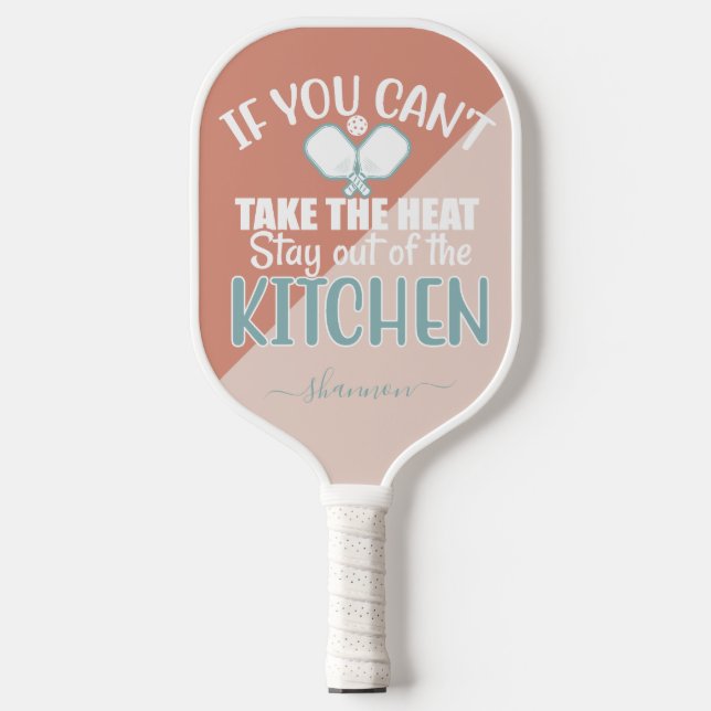 Funny Stay Out Of The Kitchen Pickleball Paddle (Front)