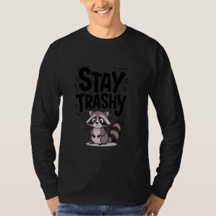 Funny Stay Trashy Racoon Lovers Retro Vintage T-Shirt