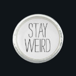 Funny stay weird black white trendy hipster humour ring<br><div class="desc">Funny "Stay Weird" hipster humour modern black and white humourous,  trendy ring.</div>