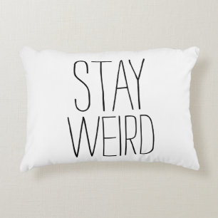 Funny stay weird inspirational trend hipster decorative cushion