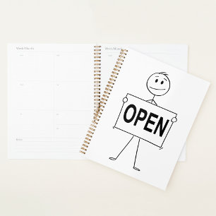 Funny Stick Figure Holding Open Sign  Planner