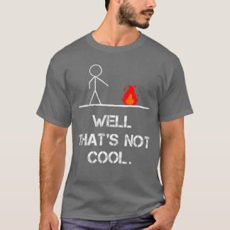 Funny Stick Man Wellhats Not Cool Vintage Punee vi T-Shirt