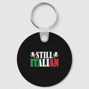 Funny Still Italian Shamrocks St Patrick's Day Men Key Ring